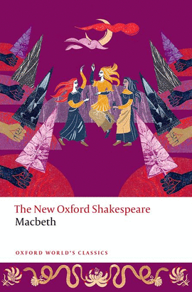 THE OXFORD SHAKESPEARE: MACBETH