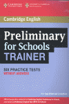 PRELIMINARY FOR SCHOOLS TRAINER