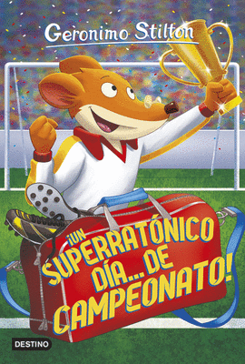 UN SUPERRATNICO DA DE CAMPEONATO GERONIMO STILTON