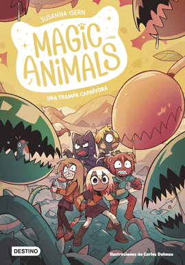 MAGIC ANIMALS 8. UNA TRAMPA CARNVORA