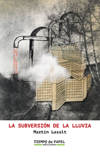 LA SUBVERSIN DE LA LLUVIA