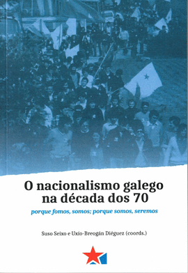 O NACIONALISMO GALEGO NA DCADA DOS 70