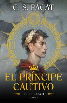 EL PRNCIPE CAUTIVO: EL ESCLAVO