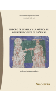 ISIDORO DE SEVILLA Y LA MUSICA III. CONSIDERACIONES FILOSOFICAS