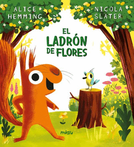 EL LADRN DE FLORES