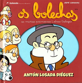 OS BOLECHAS. COLECCIN LETRAS GALEGAS. ANTN LOSADA DIGUEZ