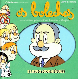 OS BOLECHAS. COLECCIN LETRAS GALEGAS. ELADIO RODRGUEZ