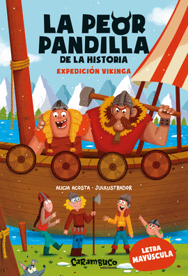 LA PEOR PANDILLA DE LA HISTORIA. EXPEDICIN VIKINGA