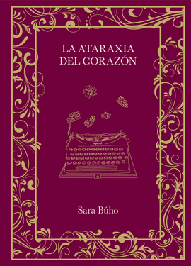 LA ATARAXIA DEL CORAZN