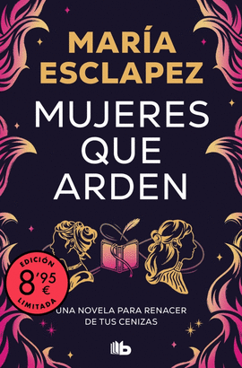 MUJERES QUE ARDEN (EDICIN LIMITADA)