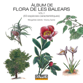 LBUM DE FLORA DE LES BALEARS VOLUM 1