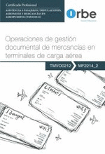 OPERACIONES DE GESTION DOCUMENTAL DE MERCANCIAS EN TERMINAL