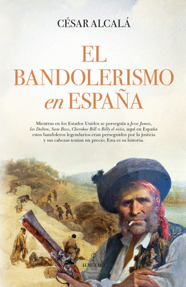 EL BANDOLERISMO EN ESPAA