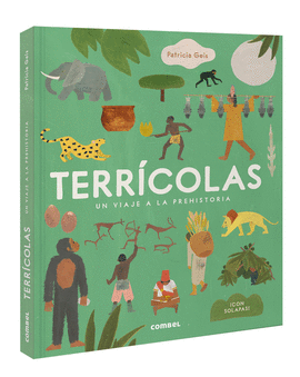 TERRCOLAS. UN VIAJE A LA PREHISTORIA