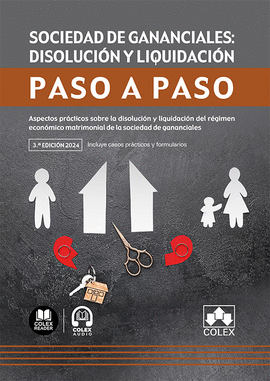 SOCIEDAD DE GANANCIALES: DISOLUCIN Y LIQUIDACIN. PASO A PASO