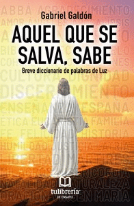 AQUEL QUE SE SALVA, SABE