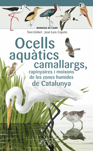 OCELLS AQUATICS CAMALLARGS, RAPINYAIRES I MOIXONS DE LES ZONES HU