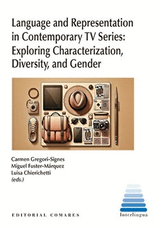 LANGUAGE AND REPRESENTATION IN CONTEMPORARY TV SERIES: EXPLORING CHARACTERIZATIO