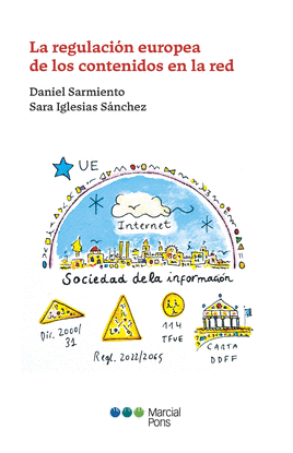 REGULACION EUROPEA DE LOS CONTENIDOS EN LA RED. EL REGLAMENTO DE