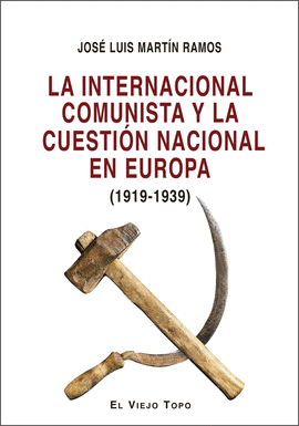 INTERNACIONAL COMUNISTA Y LA CUESTION NACIONAL EN EUROPA (19191939)