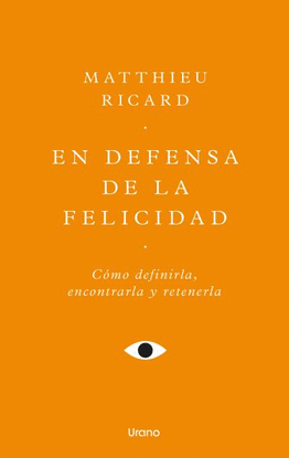 EN DEFENSA DE LA FELICIDAD