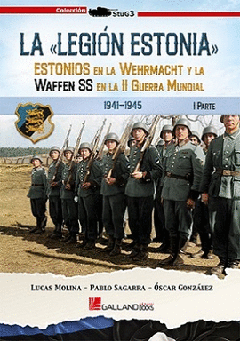 LA LEGIN ESTONIA. PARTE I