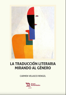 LA TRADUCCIN LITERARIA MIRANDO AL GNERO