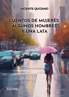 CUENTOS DE MUJERES, ALGUNOS HOMBRES Y UNA LATA