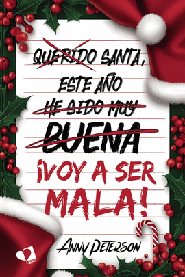 SANTA, ESTE AO...VOY A SER MALA!