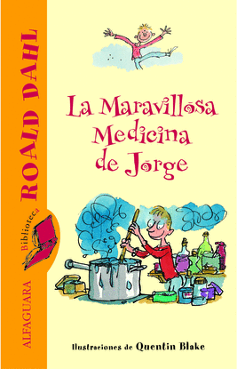 LA MARAVILLOSA MEDICINA DE JORGE (EBOOK)