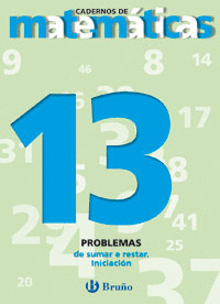 13 PROBLEMAS DE SUMAR E RESTAR. INICIACIN