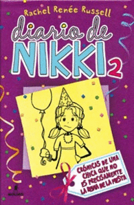 DIARIO DE NIKKI 2 CRNICAS DE UNA CHICA QUE NO ES PRECISAMENTE LA REINA DE LA FIESTA