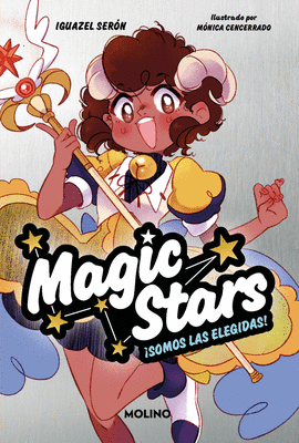 MAGIC STARS 1 - SOMOS LAS ELEGIDAS!