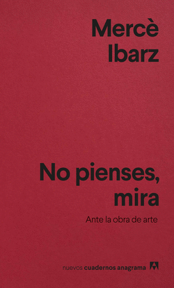 NO PIENSES, MIRA