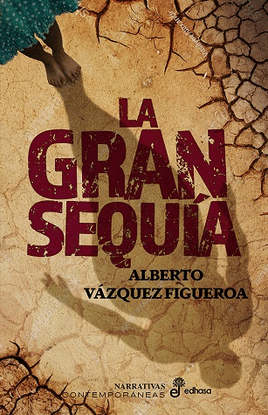 LA GRAN SEQUA