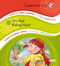 CAPERUCITA ROJA LITTLE RED RIDING HOOD BILINGUAL