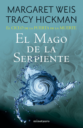 EL CICLO DE LA PUERTA DE LA MUERTE N 04/07 EL MAGO DE LA SERPIENTE