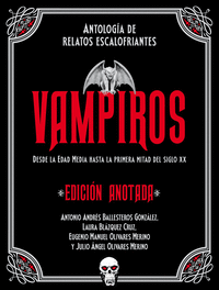 VAMPIROS. EDICIN ANOTADA