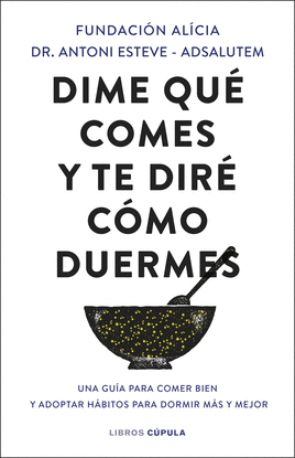 DIME QU COMES Y TE DIR CMO DUERMES