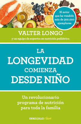 LA LONGEVIDAD COMIENZA DESDE NIO