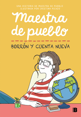 MAESTRA DE PUEBLO. BORRN Y CUENTA NUEVA