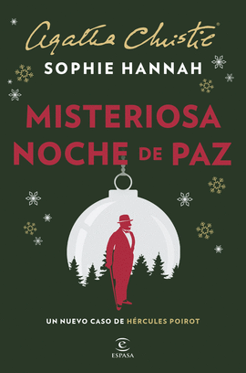 MISTERIOSA NOCHE DE PAZ. UN NUEVO CASO DE HRCULES POIROT