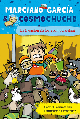 LA INVASION DE LOS COSMOCHUCHOS