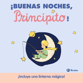 BUENAS NOCHES, PRINCIPITO!