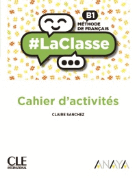 LA CLASSE 3. CAHIER D'ACTIVITS