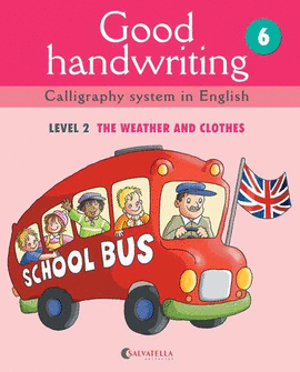 GOOD HANDWRITING 6 - LEVEL 2 THE WEATHER AND