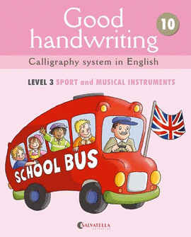 GOOD HANDWRITING 10 - LEVEL 3 SPORT AND MUSIC