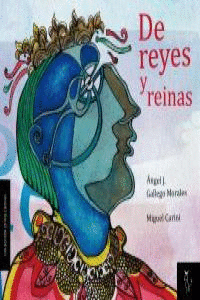 DE REYES Y REINAS