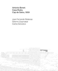 ANTONIO BONET: CASA RUBIO, CAP DE SALOU, 1959