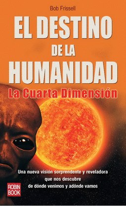 DESTINO DE LA HUMANIDAD, EL